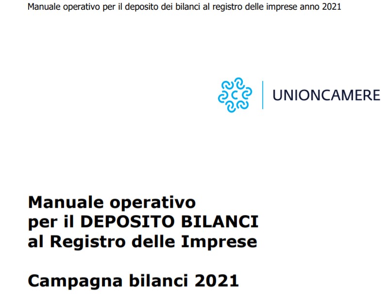 online il "Manuale operativo per il DEPOSITO BILANCI al registro delle imprese - Campagna bilanci 2021